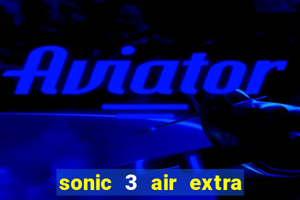 sonic 3 air extra slot origins amy